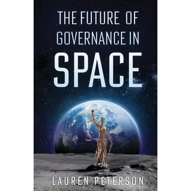 The Future of Governance in Space