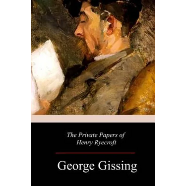 The Private Papers of Henry Ryecroft