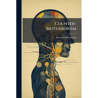 Counter-Bioterrorism