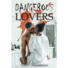 Dangerous Lovers