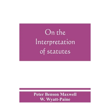 On the interpretation of statutes