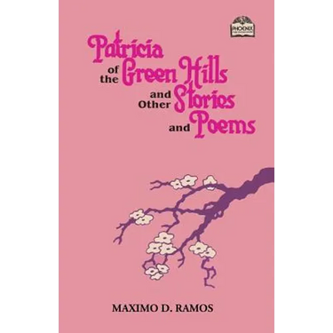 Patricia of the Green Hills and Other Stories and Poems