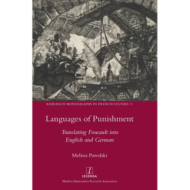 Languages of Punishment: Translating Foucault into English and German