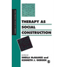 Therapy as Social Construction