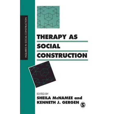 Therapy as Social Construction