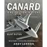 CANARD--A REVOLUTION IN FLIGHT--Commemorative Edition: Military, Civilian, Homebuilt