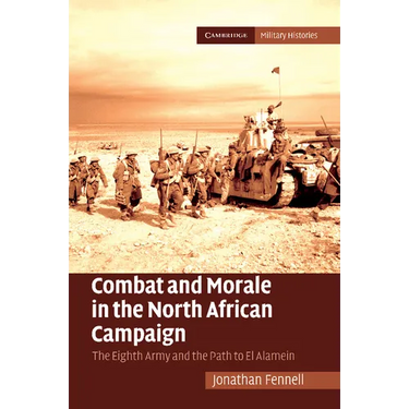 Combat and Morale in the North African Campaign