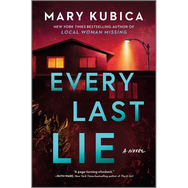 Every Last Lie: A Thrilling Suspense Novel from the Author of Local Woman Missing