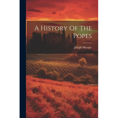 A History Of The Popes