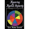 Mastering the Mystical Heptarchy