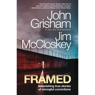 Framed: Astonishing True Stories of Wrongful Convictions