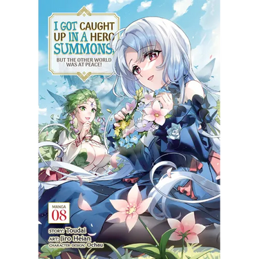 I Got Caught Up in a Hero Summons, But the Other World Was at Peace! (Manga) Vol. 8