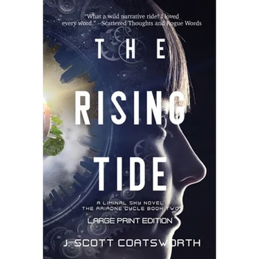 The Rising Tide: Liminal Sky: Ariadne Cycle Book 2: Large Print Edition