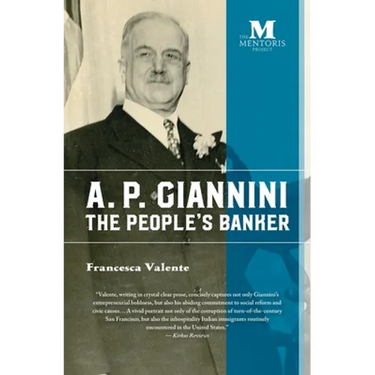 A. P. Giannini: The People's Banker