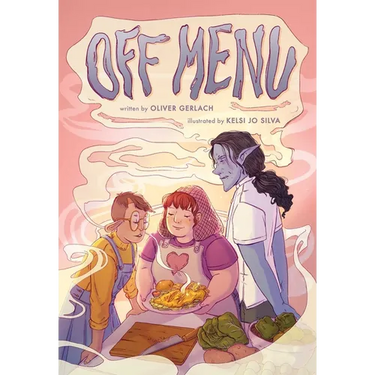 Off Menu: A Graphic Novel