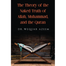 The Theory of the Naked Truth of Allah, Muhammad, and the Quran