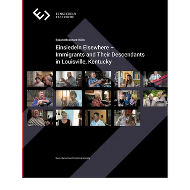 Einsiedeln Elsewhere: Immigrants and Their Descendants in Louisville, Kentucky