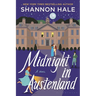 Midnight in Austenland: Updated Edition