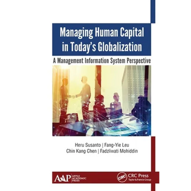Managing Human Capital in Today's Globalization: A Management Information System Perspective