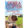 Serenade Me, Cowboy
