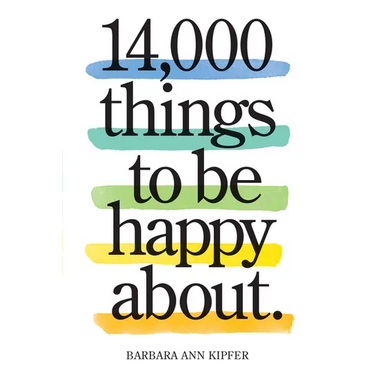 14,000 Things to Be Happy About.: Newly Revised and Updated