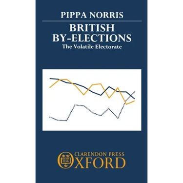 British By-Elections: The Volatile Electorate