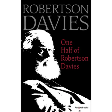 One Half of Robertson Davies