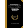 Incompatibilities in Prescriptions, for Students in Pharmacy and Medicine, and Practicing Pharmacists and Physicians