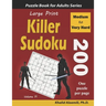 Large Print Killer Sudoku: 200 Medium to Very Hard Puzzles