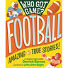 Who Got Game? Football