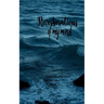Reverberations of My Mind