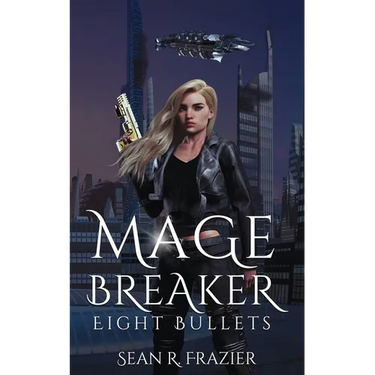Mage Breaker Eight Bullets