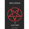 Beelzebub: A History