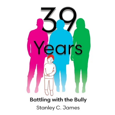 39 Years: Battling with the Bully