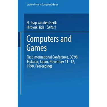 Computers and Games: First International Conference, Cg'98 Tsukuba, Japan, November 11-12, 1998 Proceedings