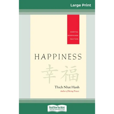 Happiness: Essential Mindfulness Practices (16pt Large Print Edition)