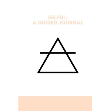 Selful: A Guided Journal