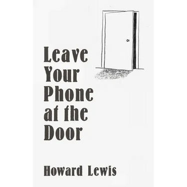 Leave Your Phone at the Door: The Joy of Offline