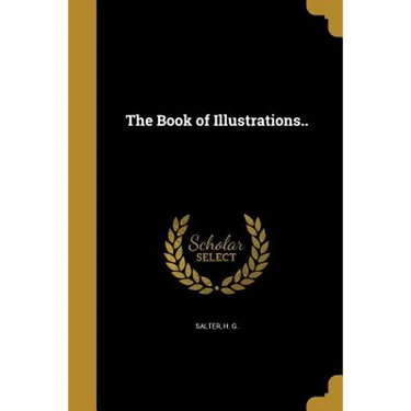 The Book of Illustrations..