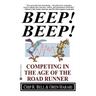 Beep! Beep!: Competing in the Age of the Road Runner