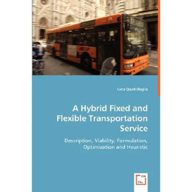 A Hybrid Fixed and Flexible Transportation Service