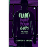 (UN)Bury Your Gays & Other Queer Tales