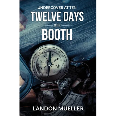 Twelve Days With Booth