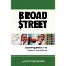 Broad $Treet: Discovering Wealth in The Nigerian Stock Market