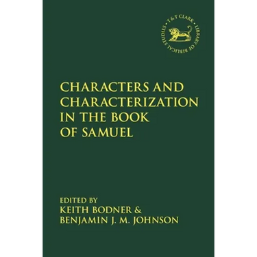 Characters and Characterization in the Book of Samuel