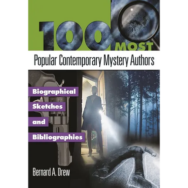 100 Most Popular Contemporary Mystery Authors: Biographical Sketches and Bibliographies
