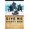Give Me Eighty Men: Women and the Myth of the Fetterman Fight