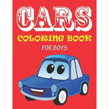 Cars Coloring Book for Boys: The cute coloring book for boys and toddlers