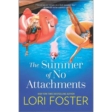 The Summer of No Attachments