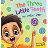 The Three Little Teeth